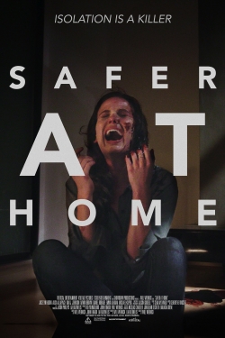watch free Safer at Home hd online