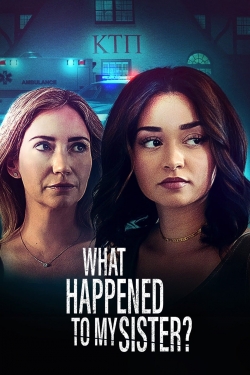 watch free What Happened to My Sister hd online
