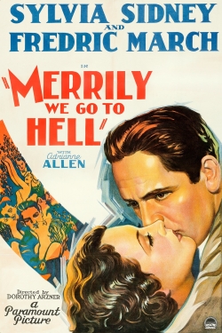watch free Merrily We Go to Hell hd online