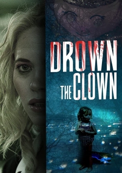watch free Drown the Clown hd online