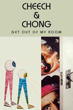 watch free Cheech & Chong Get Out of My Room hd online
