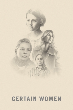 watch free Certain Women hd online