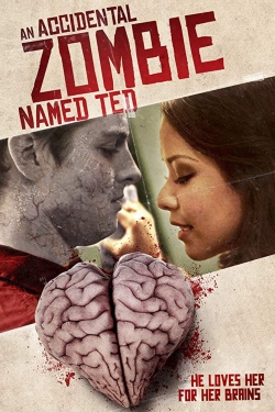 watch free An Accidental Zombie (Named Ted) hd online