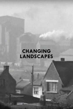 watch free Changing Landscapes hd online