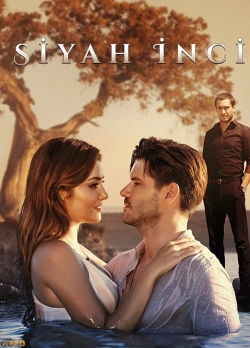 watch free Siyah İnci hd online