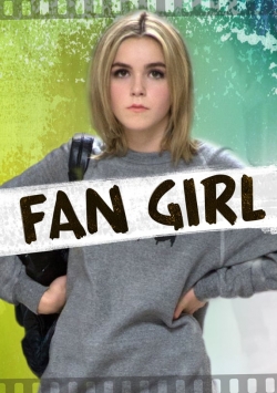 watch free Fan Girl hd online