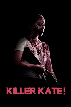 watch free Killer Kate! hd online