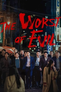 watch free The Worst of Evil hd online