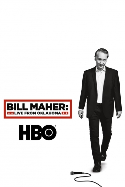 watch free Bill Maher: Live From Oklahoma hd online