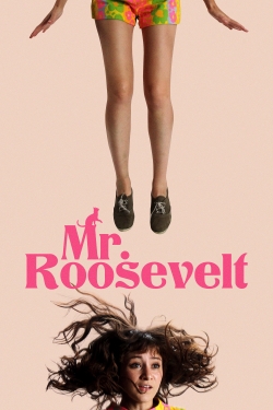 watch free Mr. Roosevelt hd online