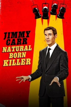 watch free Jimmy Carr: Natural Born Killer hd online