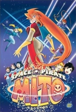 watch free Space Pirate Mito hd online