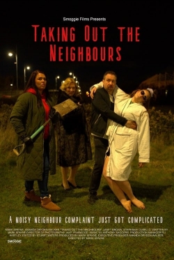 watch free Taking Out the Neighbours hd online