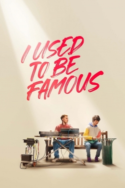 watch free I Used to Be Famous hd online