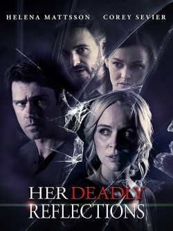 watch free Her Deadly Reflections hd online