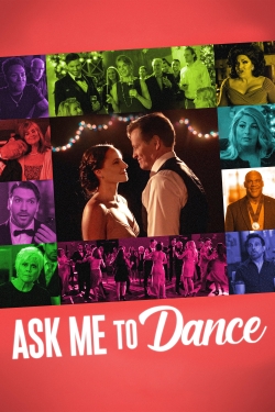 watch free Ask Me to Dance hd online
