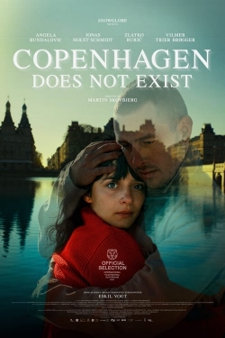 watch free Copenhagen Does Not Exist hd online