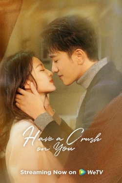 watch free Have a Crush On You hd online