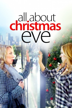 watch free All About Christmas Eve hd online