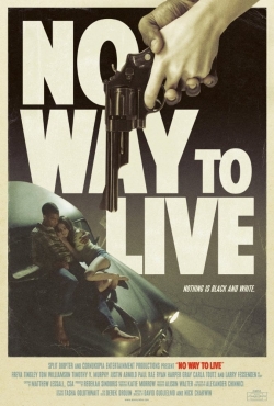 watch free No Way to Live hd online
