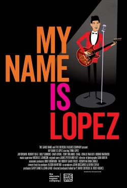 watch free My Name is Lopez hd online