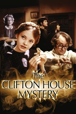 watch free The Clifton House Mystery hd online