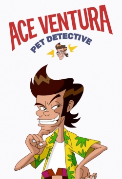 watch free Ace Ventura Pet Detective: The Series hd online