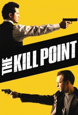 watch free The Kill Point hd online