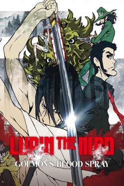 watch free Lupin the Third: Goemon Ishikawa's Spray of Blood hd online