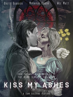 watch free Kiss My Ashes hd online