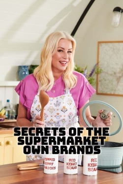 watch free Secrets of the Supermarket Own-Brands hd online