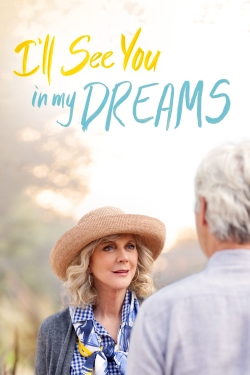 watch free I'll See You in My Dreams hd online