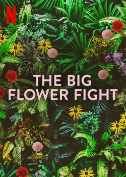 watch free The Big Flower Fight hd online