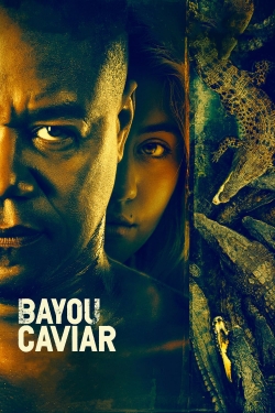 watch free Bayou Caviar hd online