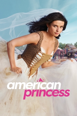 watch free American Princess hd online