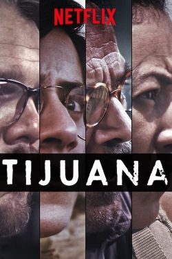 watch free Tijuana hd online