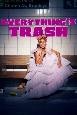 watch free Everything's Trash hd online