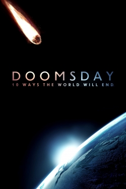 watch free Doomsday: 10 Ways the World Will End hd online