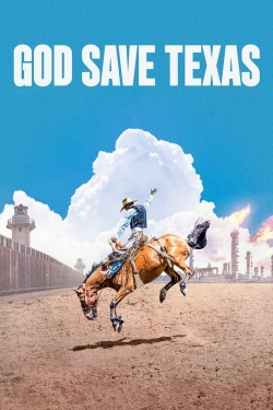 watch free God Save Texas hd online