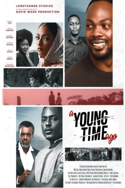 watch free A Young Time Ago hd online