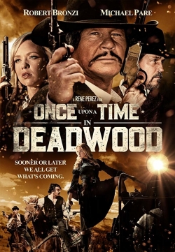 watch free Once Upon a Time in Deadwood hd online
