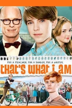 watch free That's What I Am hd online