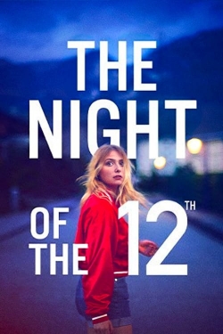 watch free The Night of the 12th hd online