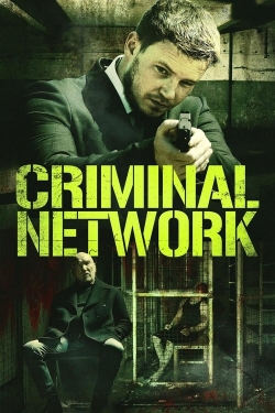 watch free Criminal Network hd online