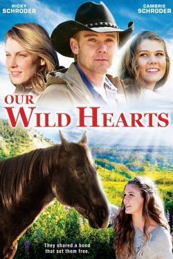 watch free Our Wild Hearts hd online
