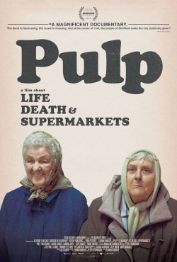 watch free Pulp: a Film About Life, Death & Supermarkets hd online
