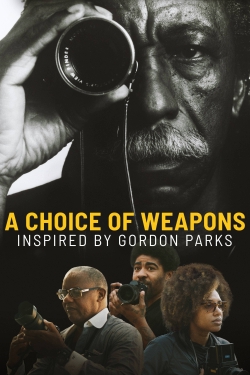 watch free A Choice of Weapons: Inspired by Gordon Parks hd online
