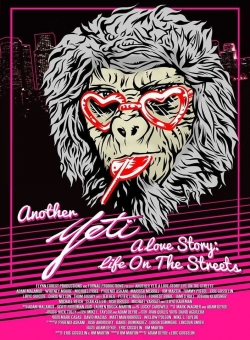 watch free Another Yeti a Love Story: Life on the Streets hd online