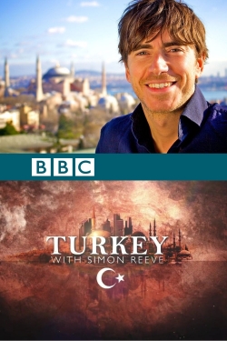 watch free Turkey with Simon Reeve hd online