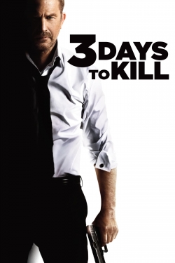 watch free 3 Days to Kill hd online